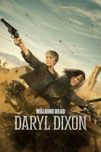 دانلود سریال The Walking Dead: Daryl Dixon با زیرنویس فارسی چسبیده