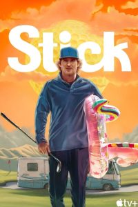 دانلود سریال Stick با زیرنویس فارسی چسبیده