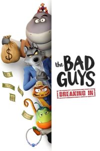 دانلود انیمیشن The Bad Guys: Breaking In با زیرنویس فارسی چسبیده
